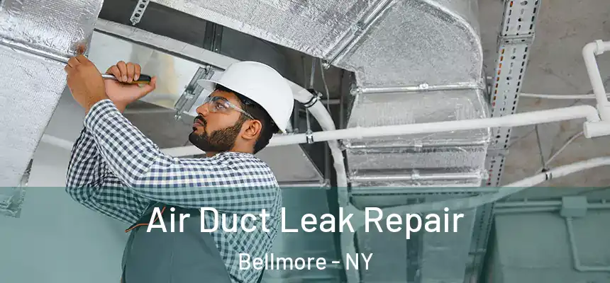  Air Duct Leak Repair Bellmore - NY