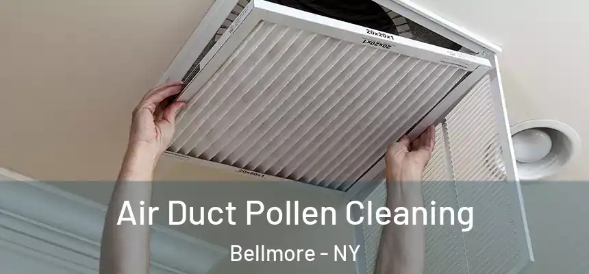 Air Duct Pollen Cleaning Bellmore - NY
