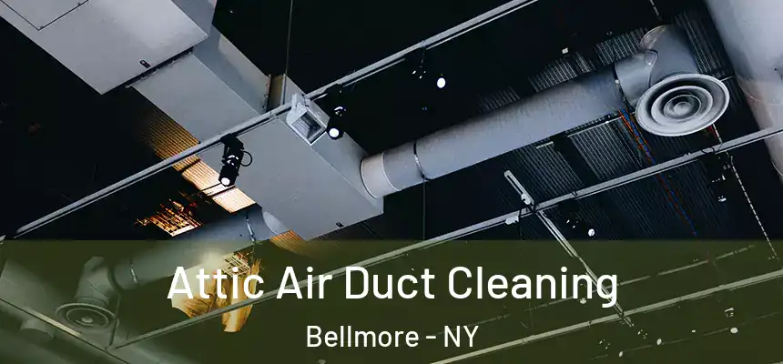 Attic Air Duct Cleaning Bellmore - NY