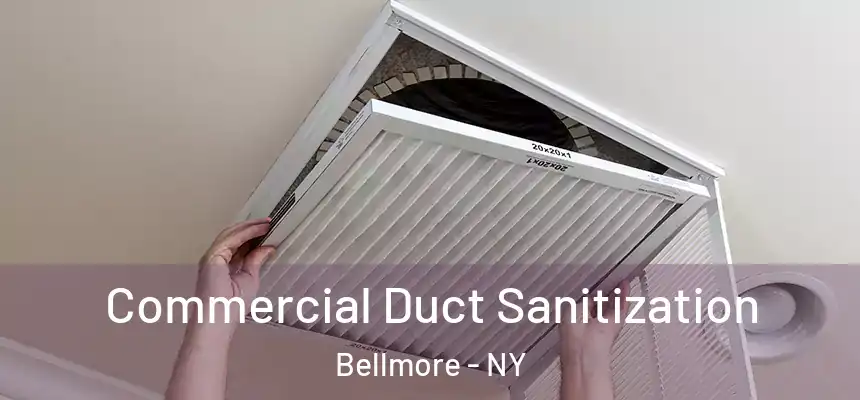 Commercial Duct Sanitization Bellmore - NY
