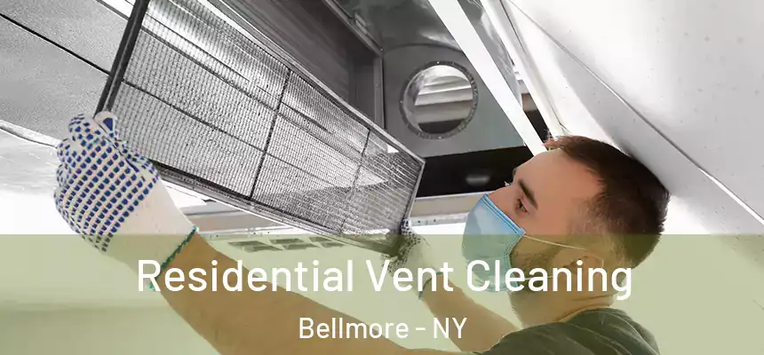 Residential Vent Cleaning Bellmore - NY