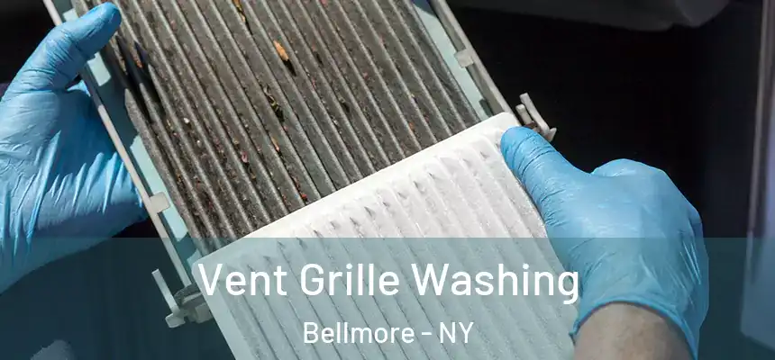 Vent Grille Washing Bellmore - NY